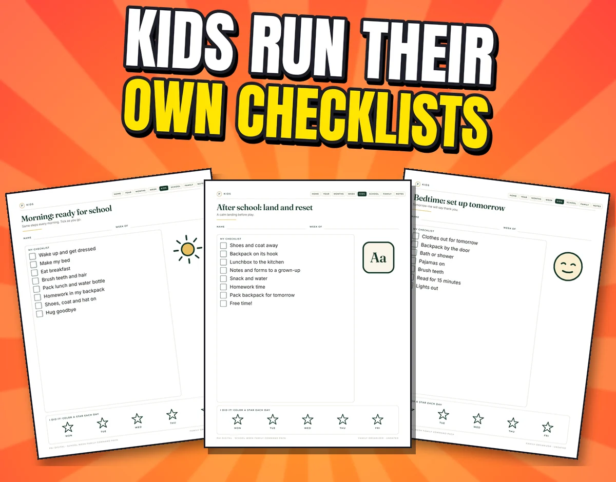 Three real pages: morning, after school and bedtime checklists